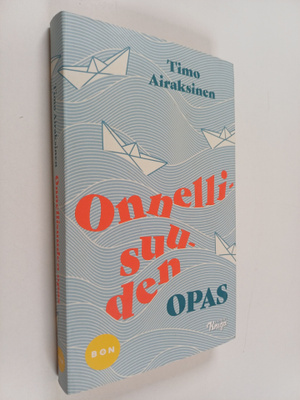 Timo Airaksinen : Onnellisuuden opas