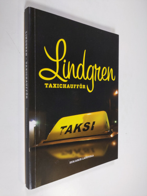 Benjamin Laustiola : Lindgren, taxichaufför
