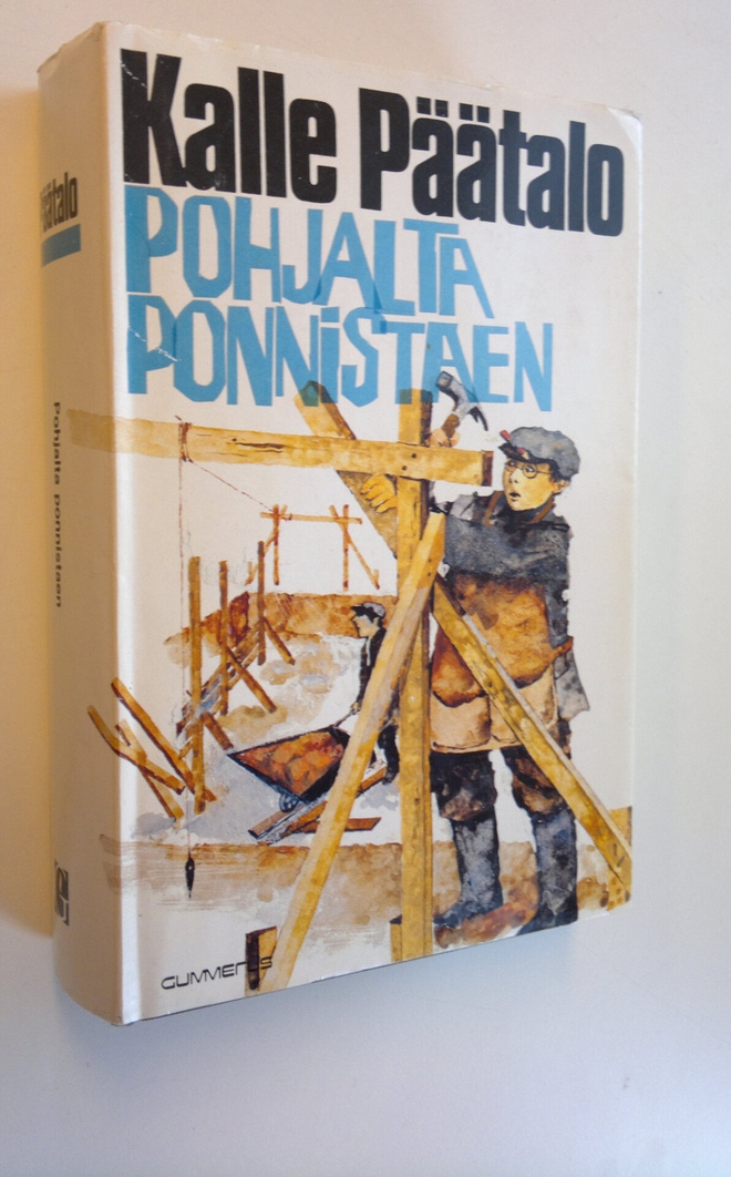 Kalle Päätalo : Pohjalta ponnistaen (signeerattu)