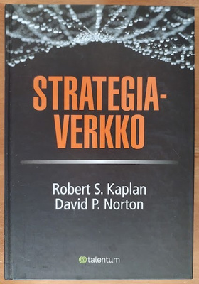 Robert S. Kaplan & David P. Norton: Strategiaverkko