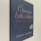 Catharina Gripenberg : Ödemjuka belles lettres från en ti... - pikkukuva 1