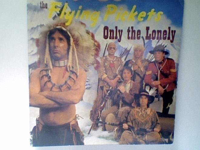 THE FLYING PICKETS :: ONLY THE LONELY ::  VINYYLI  7"   1985