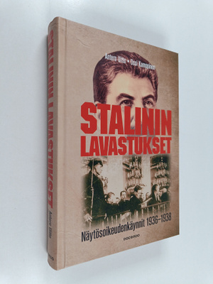 Antero Uitto : Stalinin lavastukset : näytösoikeudenkäynn...