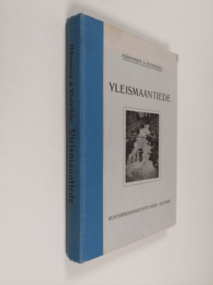 K. E. Kivirikko ym. : Yleismaantiede : oppikouluja ja sem...