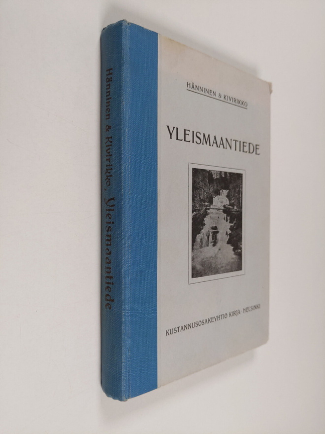 K. E. Kivirikko ym. : Yleismaantiede : oppikouluja ja sem...
