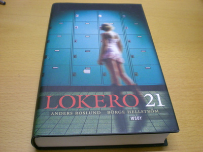 Anders Roslund - Börge Hellström: Lokero 21