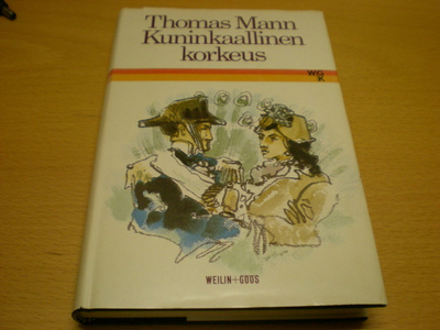 Thomas Mann: Kuninkaallinen korkeus