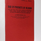 Frank Swancara : Bad By-products of Religion - How the Pi... - pikkukuva 1