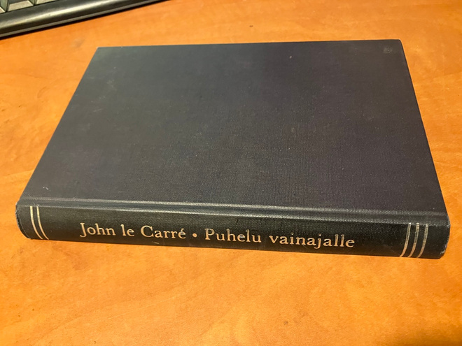 JOHN LE CARRE PUHELU VAINAJALLE HYVÄ