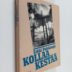 Erkki Palolampi : Kollaa kestää - pikkukuva 1