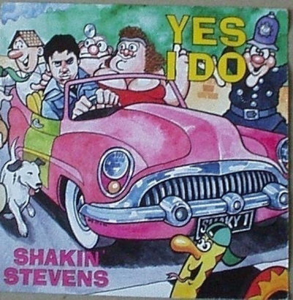 SHAKIN' STEVENS :: YES I DO / YOUSHAKE ME UP::VINYYLI 7"1990