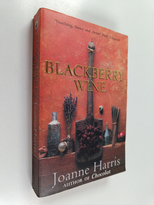 Joanne Harris : Blackberry wine