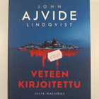 John Ajvide Lindqvist : Veteen kirjoitettu - pikkukuva 1