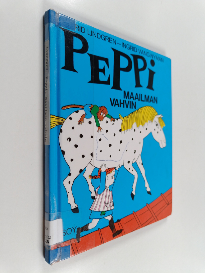 Astrid Lindgren : Peppi, maailman vahvin
