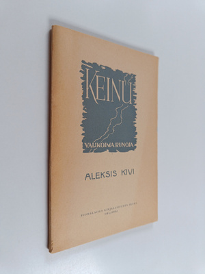Aleksis Kivi : Valikoima runoja