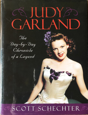 Judy Garland – The Day-by-Day Chronicle of a Legend