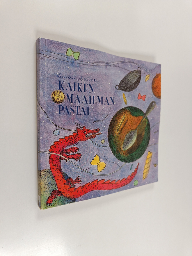 Eeva Jäntti : Kaiken maailman pastat