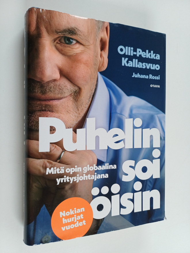Olli-Pekka Kallasvuo : Puhelin soi öisin : mitä opin glob...