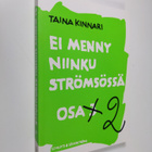 Taina Kinnari : Ei menny niinku Strömsössä 2 - pikkukuva 1