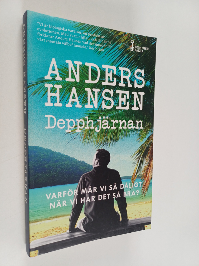 Anders Hansen : Depphjärnan : varför mår vi så dåligt när...