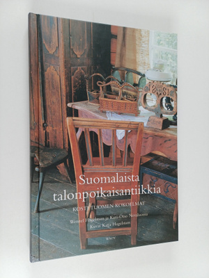 Wenzel Hagelstam : Suomalaista talonpoikaisantiikkia : Ko...