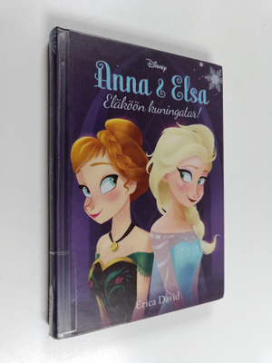 Erica David : Eläköön kuningatar!