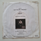 Julian Lennon Say You're Wrong 7" single - pikkukuva 2