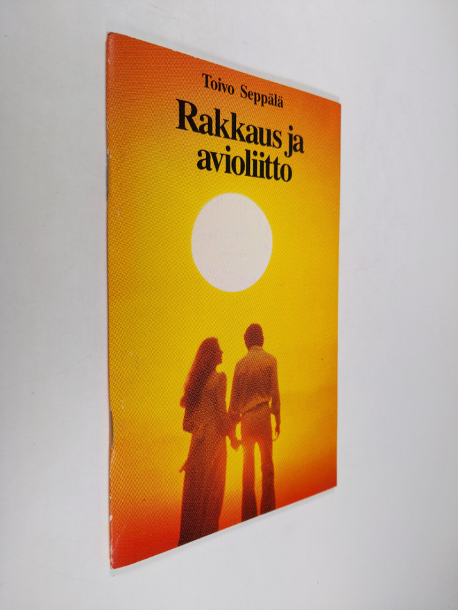 Toivo Seppälä : Rakkaus ja avioliitto