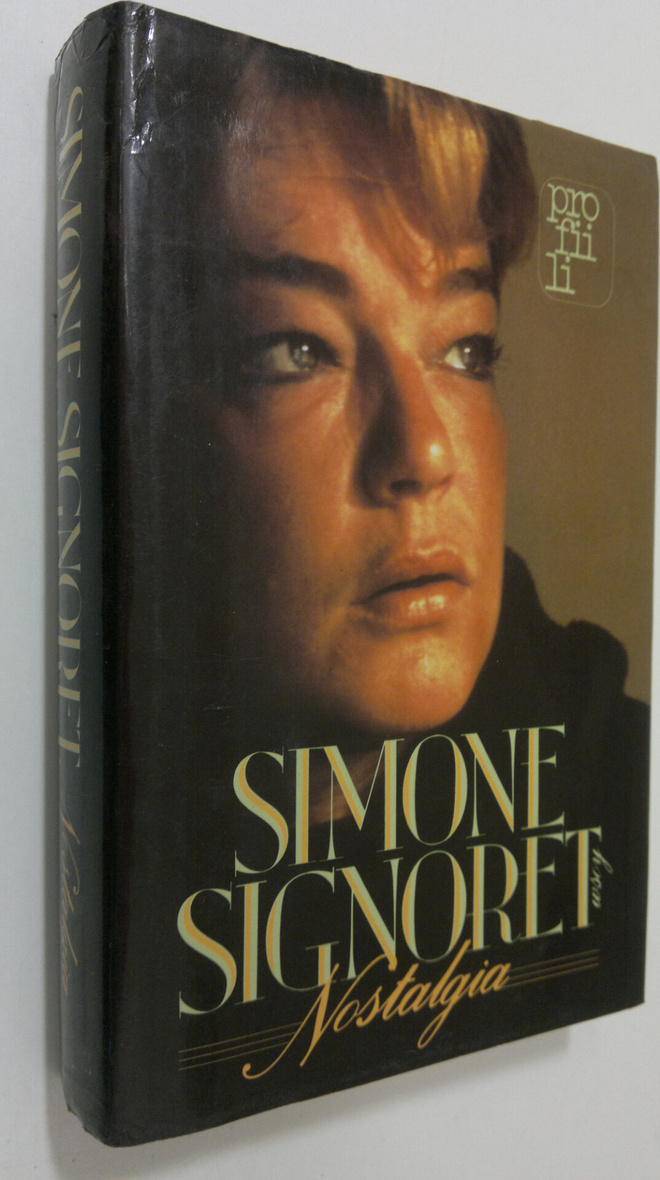 Simone Signoret : Nostalgia