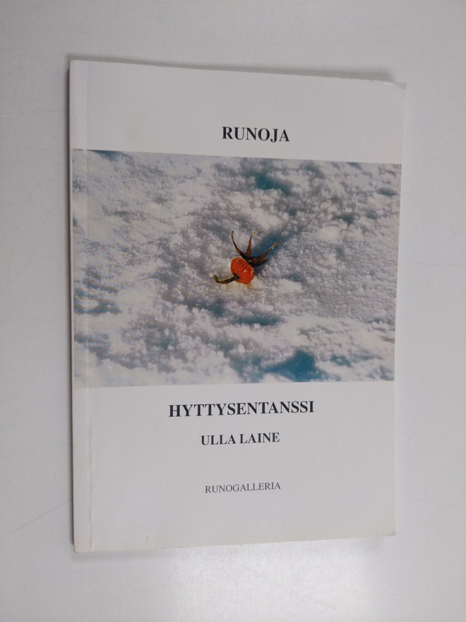 Ulla Laine : Hyttysentanssi : runoja (signeerattu, tekijä...