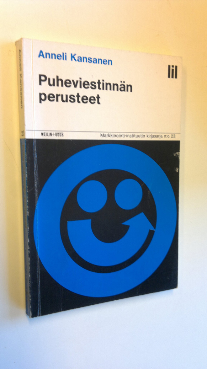 Anneli Kansanen : Puheviestinnän perusteet