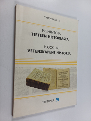 Vuokko (toim.) Palonen : Poimintoja tieteen historiasta =...