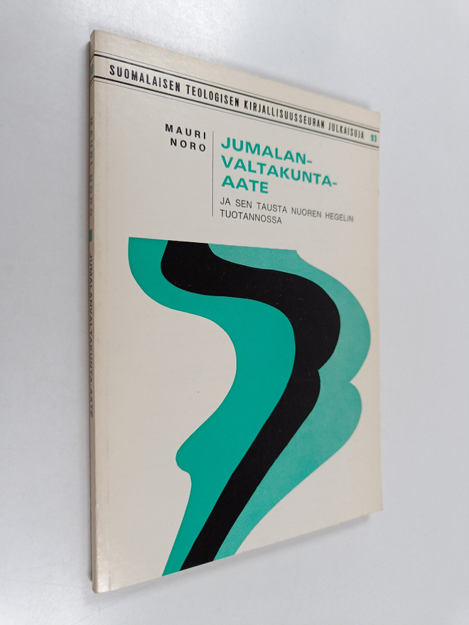 Mauri Noro : Jumalanvaltakunta-aate ja sen tausta nuoren ...