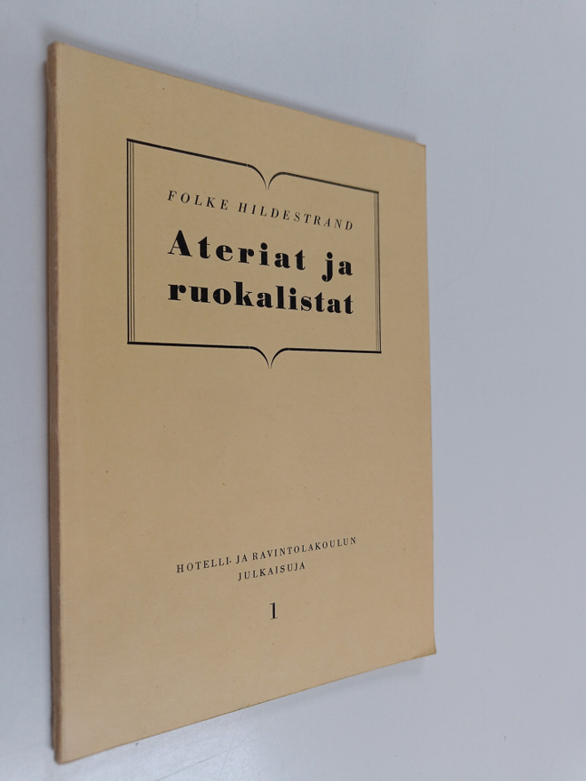 Folke Hildestrand : Ateriat ja ruokalistat