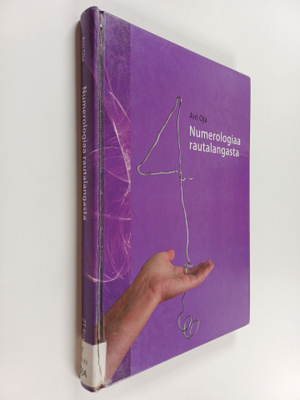 Airi Oja : Numerologiaa rautalangasta