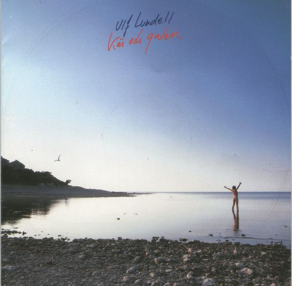 Ulf Lundell – Kär Och Galen - 1982 - CD