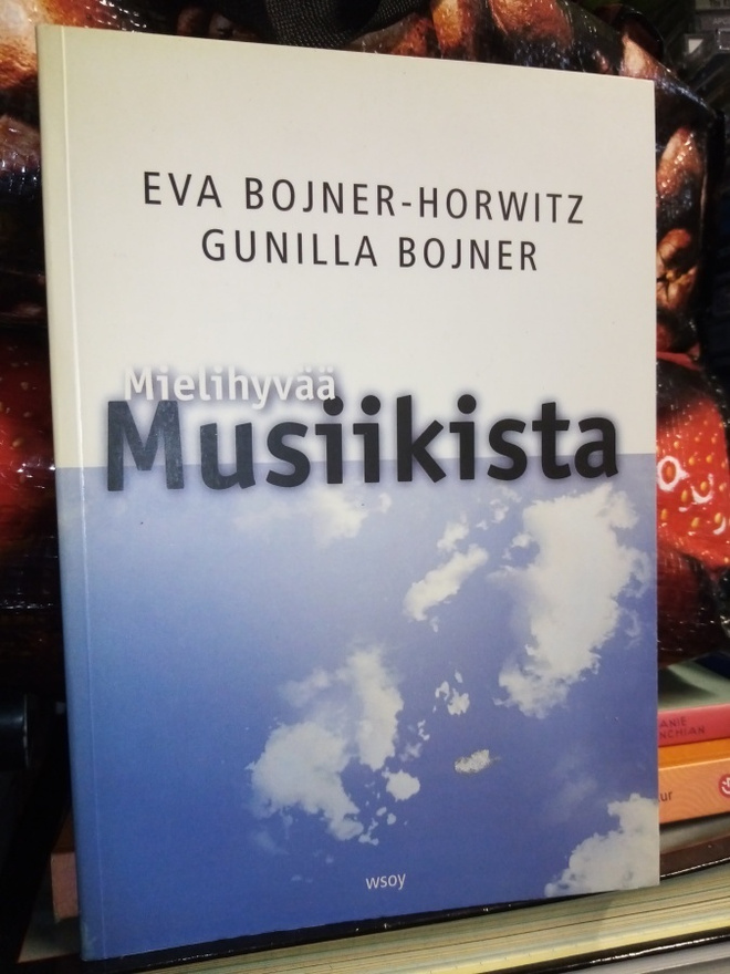 Bojner-Horwitz : Mielihyvää musiikista ( 1 p. 2007 ) EIPK