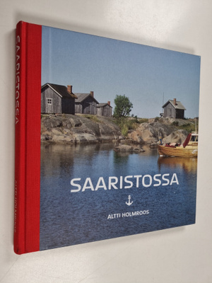 Altti Holmroos : Saaristossa