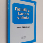 Irmeli Pääkkönen : Relatiivisanan valinta - pikkukuva 1