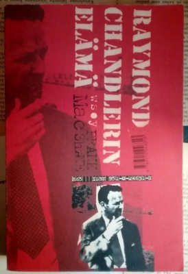 Frank MacShane - Raymond Chandlerin elämä (nid.)