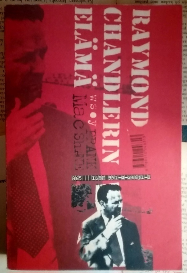 Frank MacShane - Raymond Chandlerin elämä (nid.)