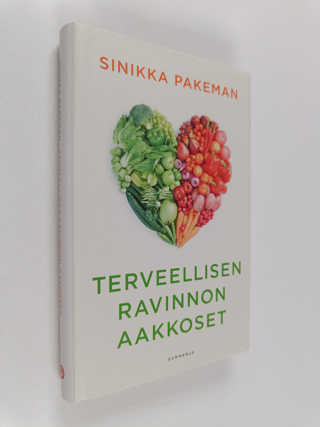 Sinikka Pakeman : Terveellisen ravinnon aakkoset