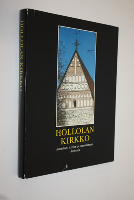 Heikki (toim.) Mantere : Hollolan kirkko : asutuksen, kir...
