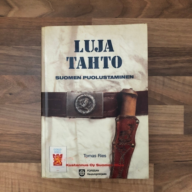 Tomas Ries : Luja tahto : Suomen puolustaminen
