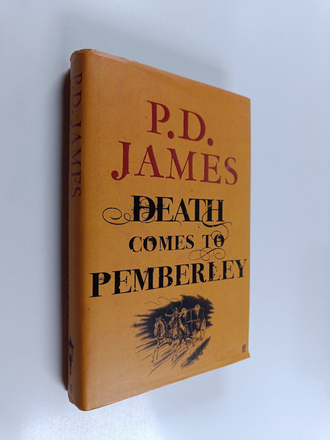 P. D. James : Death comes to Pemberley