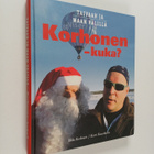 Ilkka Korhonen : Korhonen - kuka? : taivaan ja maan välil... - pikkukuva 1