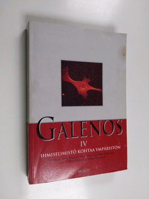 Galenos IV : ihmiselimistö kohtaa ympäristön