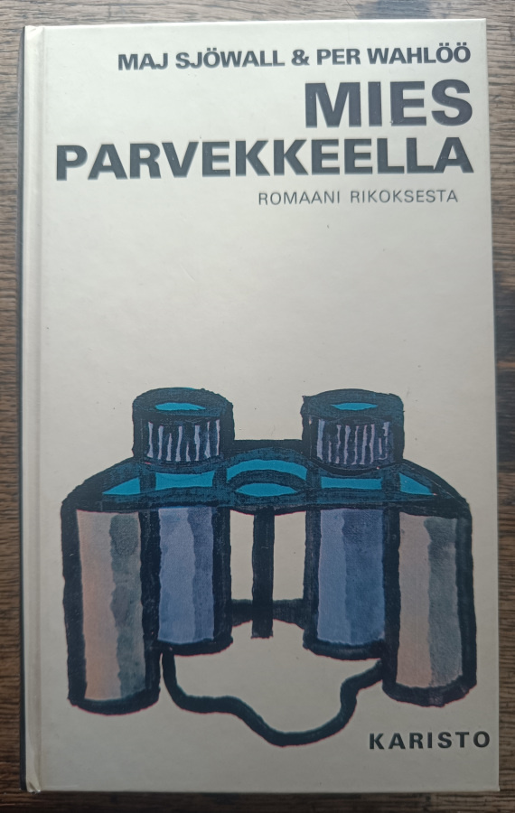 Maj Sjöwall & Per Wahlöö: Mies parvekkeella