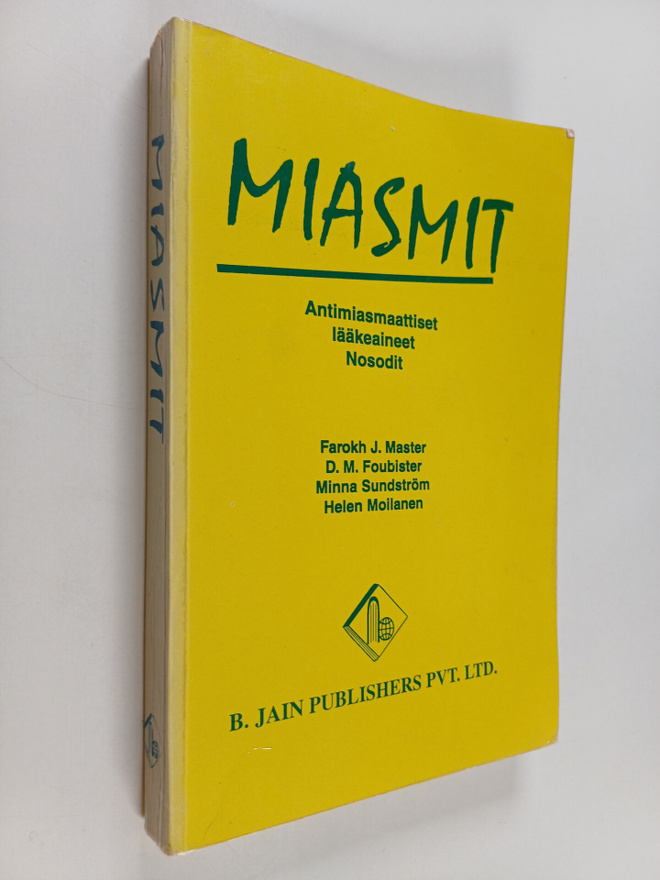 Miasmit : Antimiasmaattiset lääkeaineet ; Nosodit