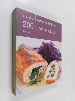 Sara Lewis : 200 kanaruokaa